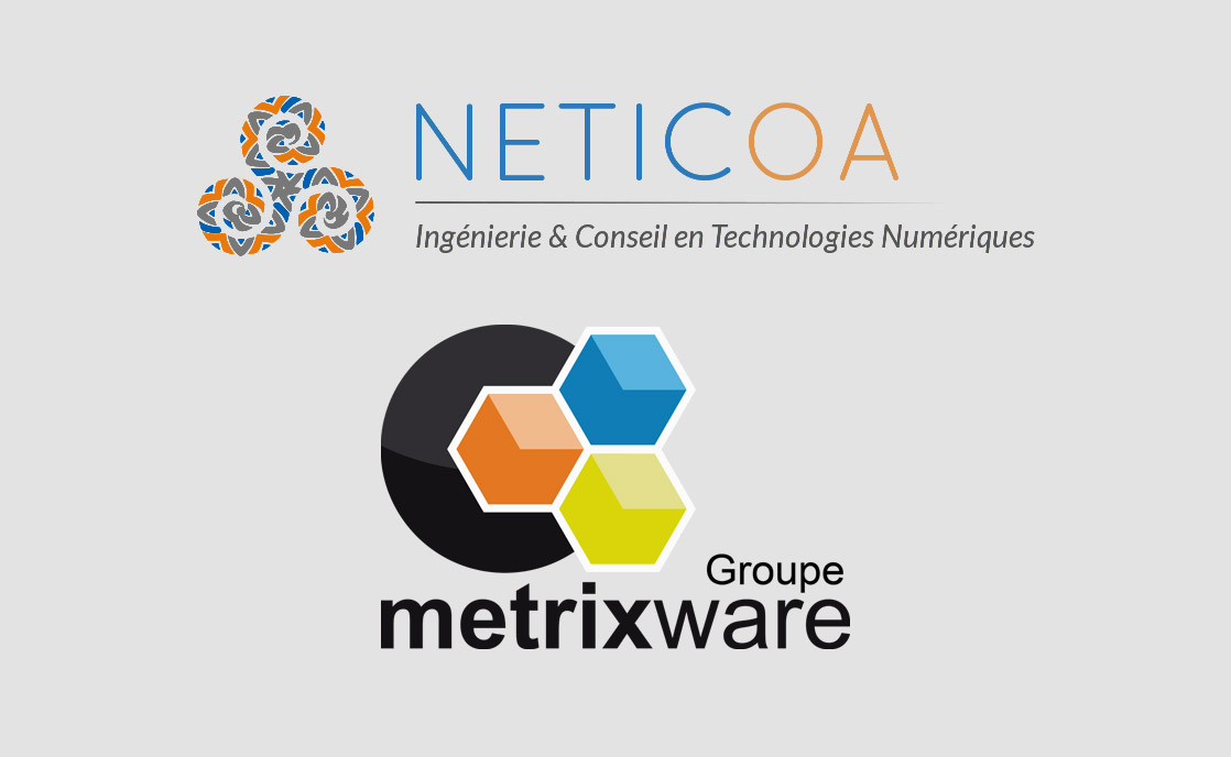 Metrixware annonce le rachat de la société NETICOA